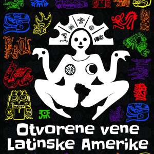 OTVORENE VENE LATINSKE AMERIKE