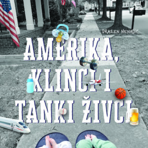 AMERIKA, KLINCI I TANKI ŽIVCI